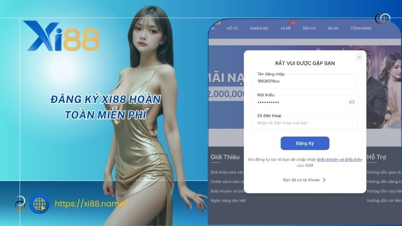 Đăng ký XI88 hoàn toàn miễn phí