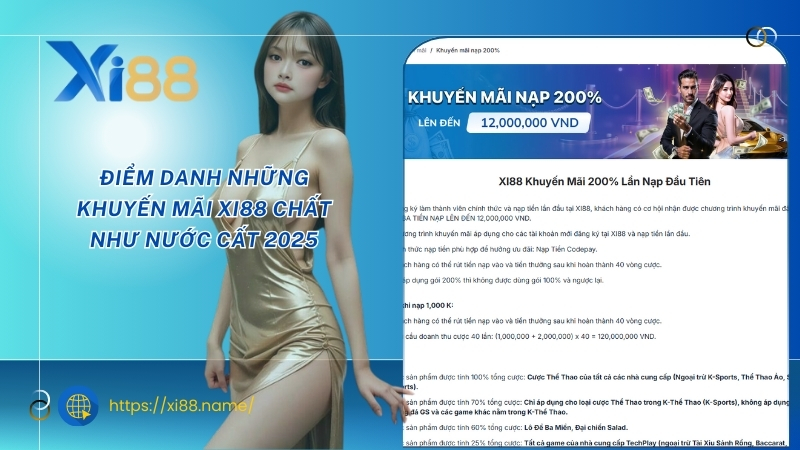 Điểm danh những khuyến mãi XI88 chất như nước cất 2025 Điểm danh những khuyến mãi XI88 chất như nước cất 2025
