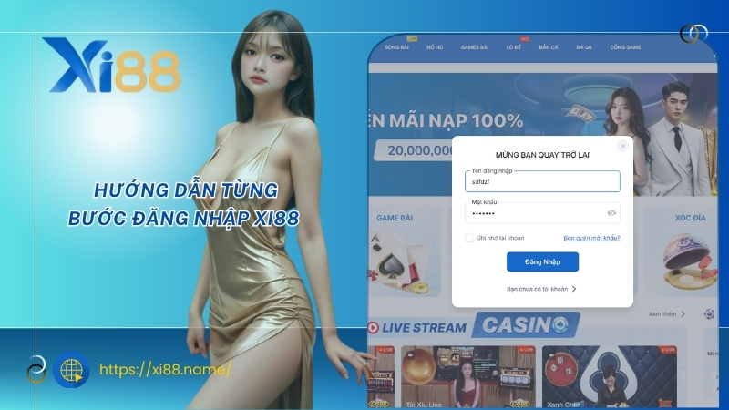 Hướng dẫn từng bước đăng nhập XI88 Hướng dẫn từng bước đăng nhập XI88