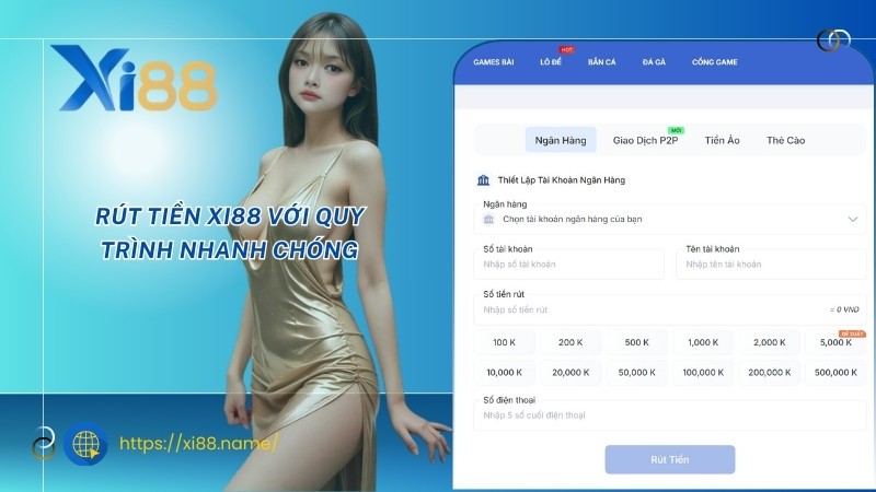 Rút tiền XI88 với quy trình nhanh chóng