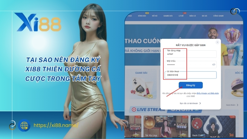 Tại sao nên đăng ký XI88 thiên đường cá cược trong tầm tay Tại sao nên đăng ký XI88 thiên đường cá cược trong tầm tay